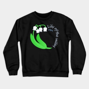 May Birth Month Flower, lily of the valley Crewneck Sweatshirt